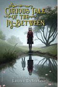 A Curious Tale Of The In-Between