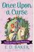 Once Upon A Curse (Turtleback School & Library Binding Edition) (Preguel To The Frog Princess)