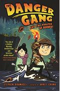 The Danger Gang And The Pirates Of Borneo!