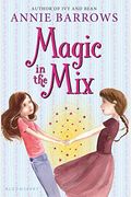 Magic In The Mix (Miri And Molly)