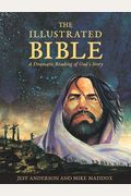 The Illustrated Bible (Hardcover): A Dramatic Reading Of God's Story
