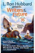 L. Ron Hubbard Presents Writers Of The Future Volume 35: Bestselling Anthology Of Award-Winning Science Fiction And Fantasy Short Stories