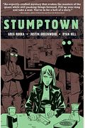 Stumptown Vol. 4: The Case Of A Cup Of Joevolume 4