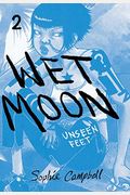 Wet Moon Vol. 2: Unseen Feet