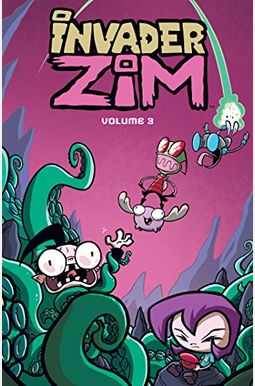 Invader Zim Vol. 3 Invader Zim Vol. 3