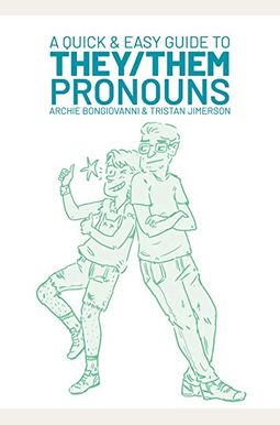 A Quick & Easy Guide To They/Them Pronouns A Quick & Easy Guide To They/Them Pronouns