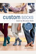 Custom Socks: Knit To Fit Your Feet