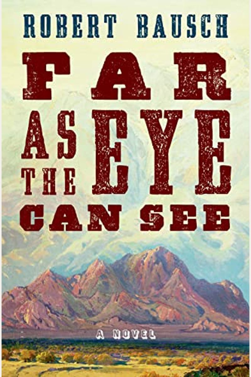 Far As The Eye Can See