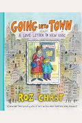 Going Into Town: A Love Letter To New York