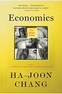 Economics: The User's Guide: The User's Guide Economics: The User's Guide: The User's Guide