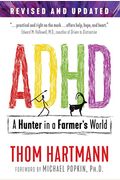 Adhd: A Hunter In A Farmer's World