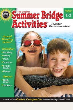 Summer Bridge Activities(R), Grades 1 - 2 Summer Bridge Activities(R), Grades 1 - 2