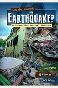 Can You Survive An Earthquake?: An Interactive Survival Adventure (You Choose: Survival)