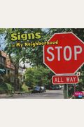 Signs In My Neighborhood