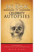The Big Book of Celebrity Autopsies