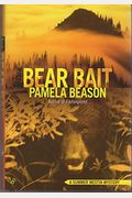 Bear Bait (A Summer Westin Mystery)