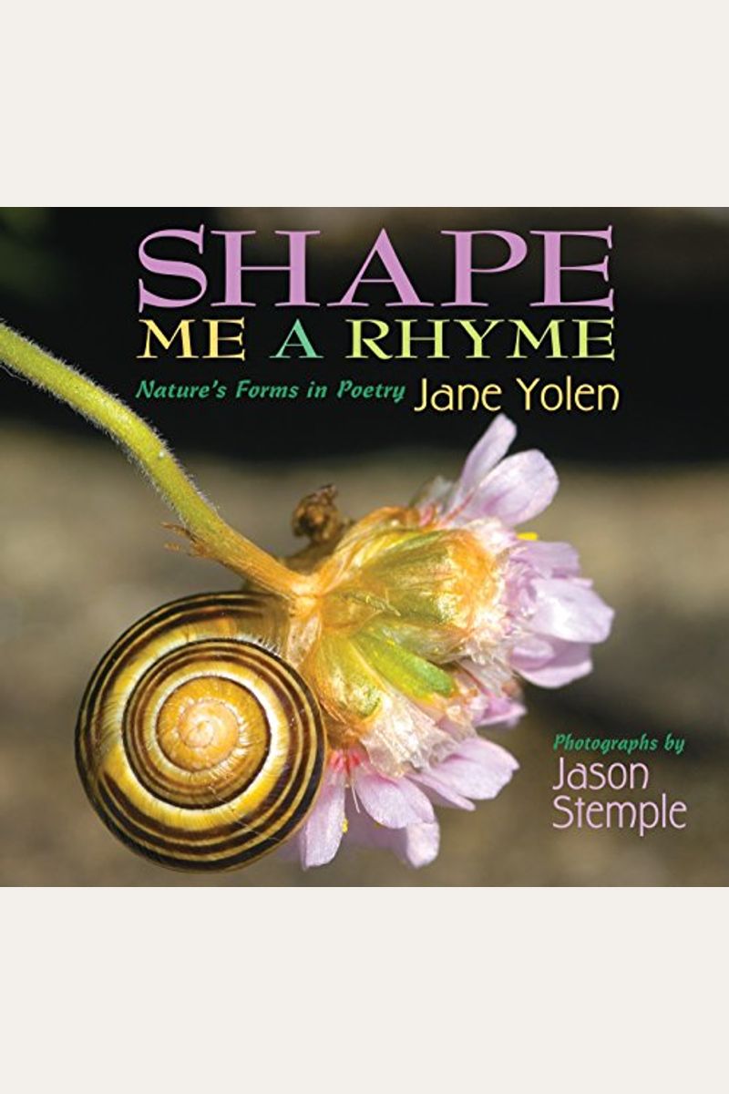 Shape Me A Rhyme: Nature's Forms In Poetry