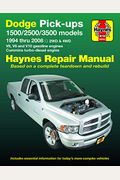 Dodge 1500, 2500 & 3500 Pick-Ups (94-08) With V6, V8 & V10 Gas & Cummins Turbo-Diesel, 2wd & 4wd Haynes Repair Manual (Does Not Include Specific To Sr
