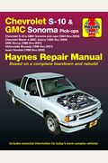 Chevrolet S-10 & Gmc Sonoma Pick-Ups (94-04). Includes S-10 Blazer & Gmc Jimmy (95-05), Gmc Envoy (98-01) & Olds Bravada/Isuzu Hombre (96-01) Haynes R