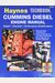 Haynes Techbook Cummins Diesel Engine Manual: Repair * Overhaul * Performance Modifications * Step-By-Step Instructions * Fully Illustrated For The Ho