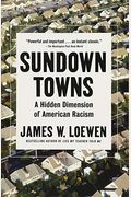Sundown Towns: A Hidden Dimension Of American Racism