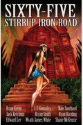 Sixty-Five Stirrup Iron Road