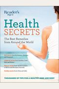 Reader's Digest Health Secrets: The Best Remedies from Around the World