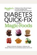 Diabetes Quick-Fix with Magic Foods: Balance Your Blood Sugar to Lose Weight and Supercharge Your Energy!