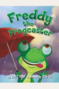 Freddy The Frogcaster
