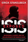 Isis Exposed: Beheadings, Slavery, And The Hellish Reality Of Radical Islam