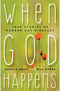 When God Happens: True Stories Of Modern Day Miracles