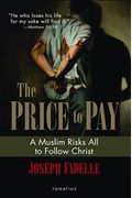The Price To Pay: A Muslim Risks All To Follow Christ