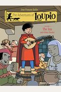 The Adventures Of Loupio, Volume 4: The Inn And Other Stories