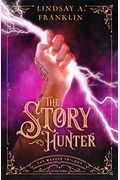 The Story Hunter: Book 3