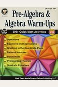 Pre-Algebra And Algebra Warm-Ups, Grades 5 - 12