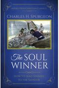 The Soul Winner: How to Lead Sinners to the Saviour (Updated Edition)