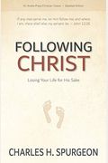 Following Christ: Losing Your Life For His Sake