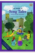 The Book Of Song Tales For Upper Grades