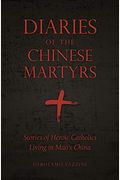 Diaries Of The Chinese Martyrs
