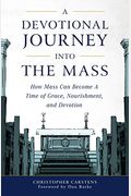 Devotional Journey Into The Mass