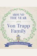 Around The Year With The Vontrapp Family