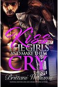 Kiss The Girls And Make Them Cry