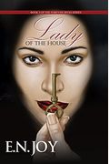 Lady Of The House: Book Three Of The Forever Divas Series