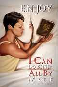 I Can Do Better All By Myself: New Day Divas Series Book Five