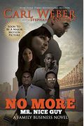 No More Mr. Nice Guy