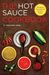 Hot Sauce Cookbook: The Book Of Fiery Salsa And Hot Sauce Recipes