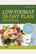 The Low-Fodmap 28-Day Plan: A Healthy Cookbook With Gut-Friendly Recipes For Ibs Relief
