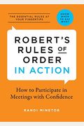 Robert's Rules Of Order In Action: How To Participate In Meetings With Confidence