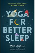 Yoga For Better Sleep: Ancient Wisdom Meets Modern Science