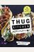 Thug Kitchen: The Official Cookbook: Eat Like You Give A F*Ck